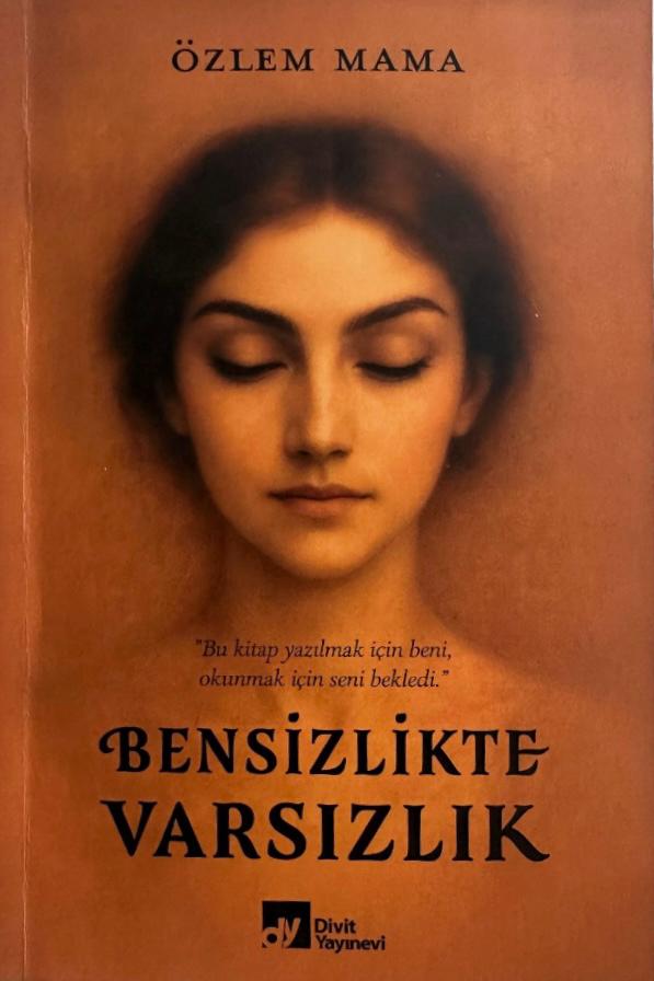 Bensizlikte Varsızlık