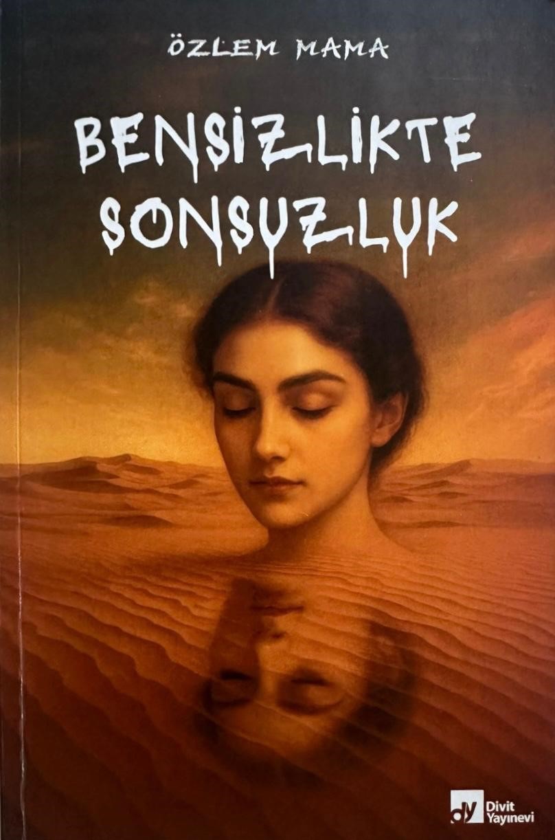 Bensizlikte Sonsuzluk
